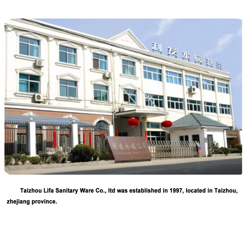 1997 년 : Taizhou Lifa Sanitary Ware Co., Ltd가 설립되었습니다.
